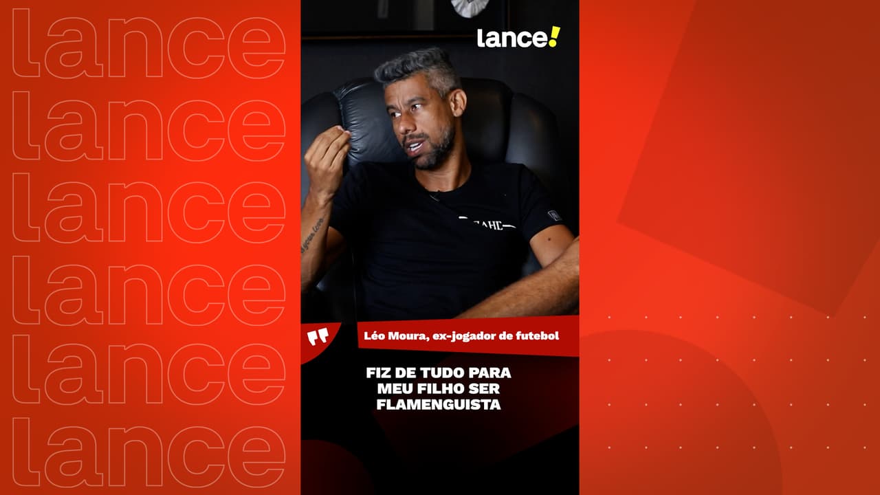 Léo Moura revela que fez de tudo para apoiar o filho, Flamengo