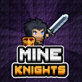 Mine Knights!