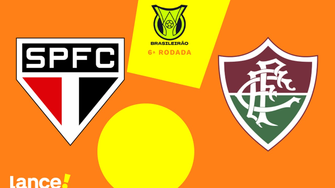 São Paulo x Fluminense: onde assistir, horários e escalações do jogo do Brasileirão