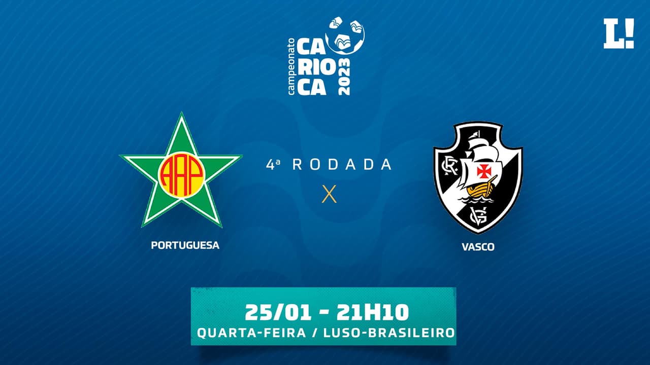 Portuguesa-RJ x Vasco: onde assistir, escalações e ausências do jogo pelo Carioca