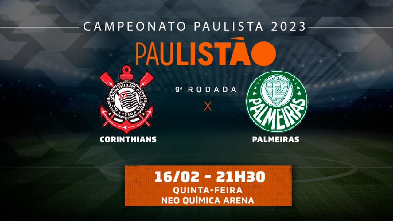 Corinthians x Palmeiras: onde assistir, possíveis times e desfalques do clássico do Paulistão