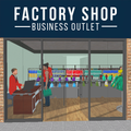 Factory shop : Business Outlet